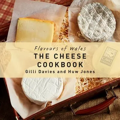 El libro de cocina del queso - The Cheese Cookbook