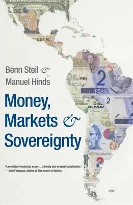 Dinero, mercados y soberanía - Money, Markets, and Sovereignty