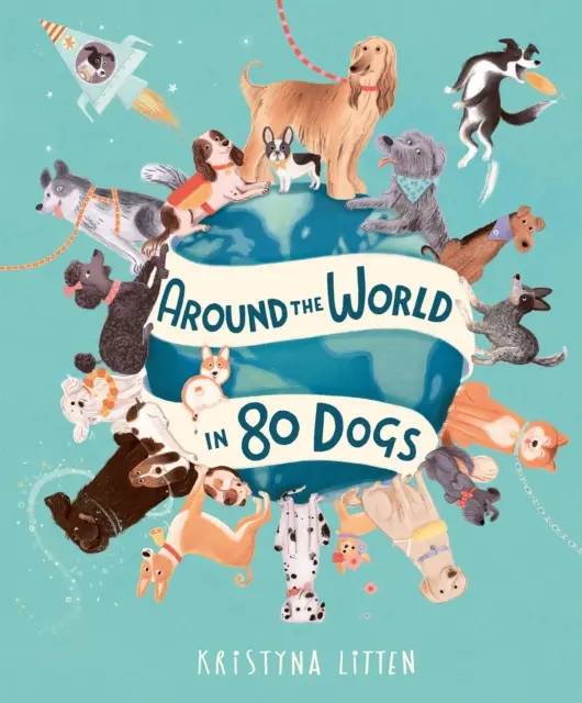 La vuelta al mundo en 80 perros - Around the World in 80 Dogs