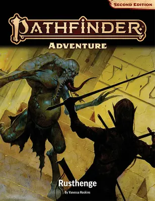 Aventura Pathfinder: Rusthenge (P2) - Pathfinder Adventure: Rusthenge (P2)