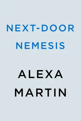 Némesis de al lado - Next-Door Nemesis