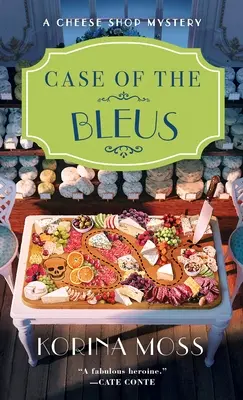 El caso de los Bleus: El misterio de una quesería - Case of the Bleus: A Cheese Shop Mystery