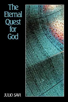 La Eterna Búsqueda de Dios - The Eternal Quest for God