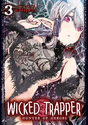 Wicked Trapper: Cazador de héroes Vol. 3 - Wicked Trapper: Hunter of Heroes Vol. 3