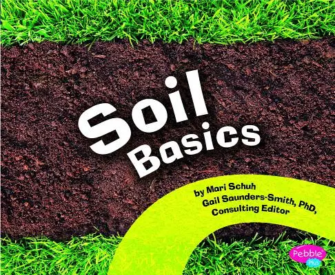 Conceptos básicos sobre el suelo - Soil Basics