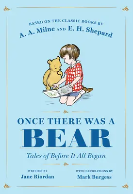 Érase una vez un oso: historias de antes de que todo empezara - Once There Was a Bear: Tales of Before It All Began