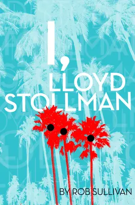 Yo, Lloyd Stollman - I, Lloyd Stollman