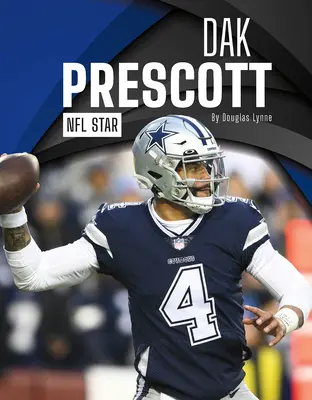 Dak Prescott: Estrella de la NFL - Dak Prescott: NFL Star