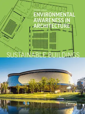 Edificios sostenibles: Conciencia medioambiental en la arquitectura - Sustainable Buildings: Environmental Awareness in Architecture