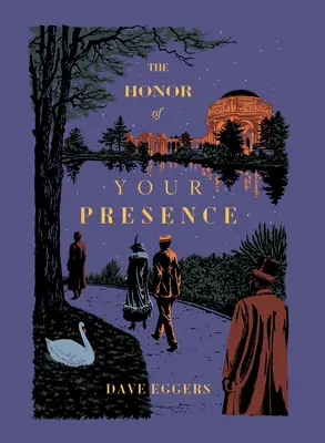 El honor de su presencia - The Honor of Your Presence