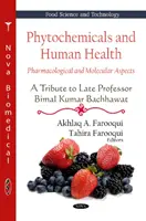 Fitoquímicos y salud humana - Aspectos farmacológicos y moleculares -- Homenaje al difunto profesor Bimal Kumar Bachhawat - Phytochemicals & Human Health - Pharmacological & Molecular Aspects -- A Tribute To Late Professor Bimal Kumar Bachhawat