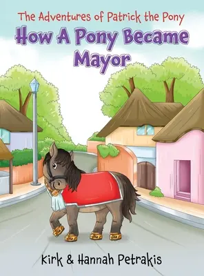 Cómo un poni se convirtió en alcalde - How A Pony Became Mayor