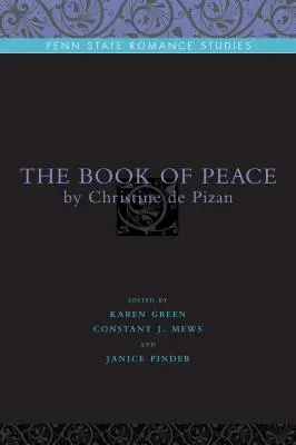 El libro de la paz: De Christine de Pizan - The Book of Peace: By Christine de Pizan