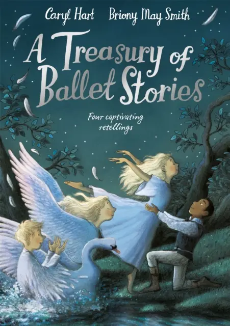 Tesoro de cuentos de ballet - Cuatro cautivadoras versiones - Treasury of Ballet Stories - Four Captivating Retellings