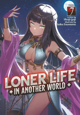 Loner Life in Another World (Novela Ligera) Vol. 7 - Loner Life in Another World (Light Novel) Vol. 7