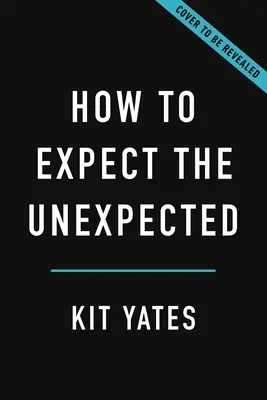 Cómo esperar lo inesperado: La ciencia de hacer predicciones y el arte de saber cuándo no hacerlo - How to Expect the Unexpected: The Science of Making Predictions--And the Art of Knowing When Not to
