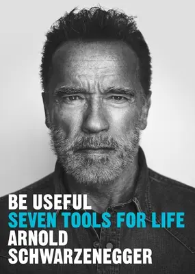 Ser útil - Siete herramientas para la vida - Be Useful - Seven tools for life