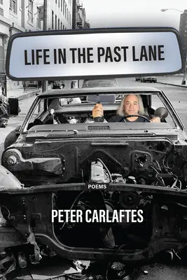 La vida en el carril del pasado - Life in the Past Lane