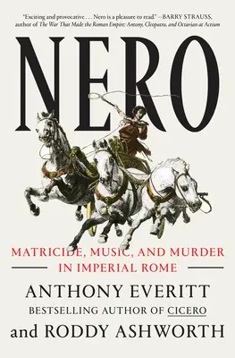 Nerón: Matricidio, música y asesinato en la Roma imperial - Nero: Matricide, Music, and Murder in Imperial Rome