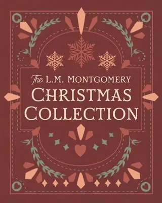 Colección de Navidad de L. M. Montgomery - The L. M. Montgomery Christmas Collection