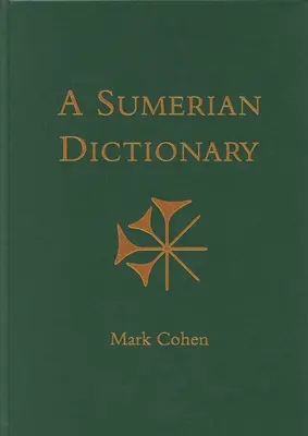 Diccionario sumerio comentado - An Annotated Sumerian Dictionary