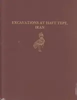 Excavaciones en Haft Tepe, Irán - Excavations at Haft Tepe, Iran