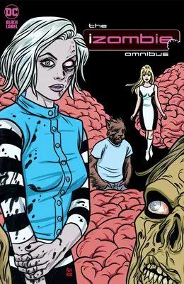 Izombie: La serie completa Omnibus (Edición 2023) - Izombie: The Complete Series Omnibus (2023 Edition)