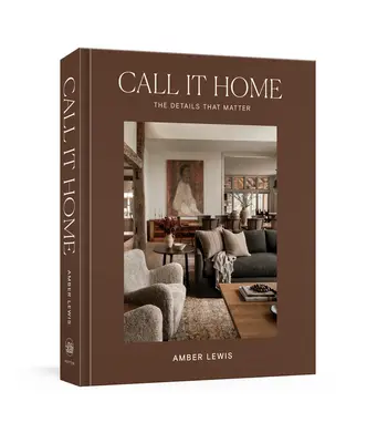 Llámalo hogar: los detalles que importan - Call It Home: The Details That Matter