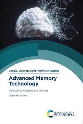 Tecnología de memoria avanzada: Materiales y dispositivos funcionales - Advanced Memory Technology: Functional Materials and Devices