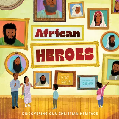Héroes africanos: Descubriendo nuestra herencia cristiana - African Heroes: Discovering Our Christian Heritage