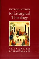 Introducción a la teología litúrgica - Introduction to Liturgical Theology