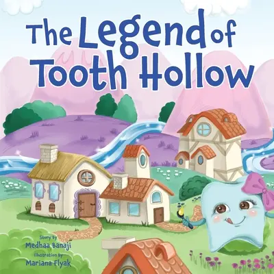 La leyenda de Tooth Hollow - The Legend of Tooth Hollow