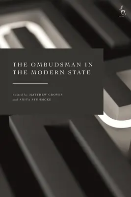 El Defensor del Pueblo en el Estado moderno - The Ombudsman in the Modern State