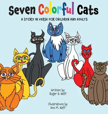Siete gatos de colores - Seven Colorful Cats