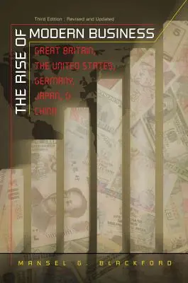 El auge de la empresa moderna: Gran Bretaña, Estados Unidos, Alemania, Japón y China - The Rise of Modern Business: Great Britain, the United States, Germany, Japan, and China