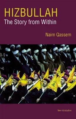 Hezbolá: La historia desde dentro - Hizbullah (Hezbollah): The Story from Within