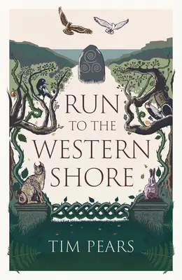 Run to the Western Shore - 'Sorprendente, conmovedora, elemental' novela del galardonado autor - Run to the Western Shore - 'Surprising, poignant, elemental' novel from award-winning author