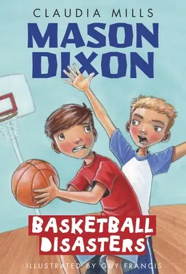 Mason Dixon Desastres de baloncesto - Mason Dixon: Basketball Disasters