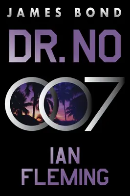 Dr. No: Una novela de James Bond - Dr. No: A James Bond Novel