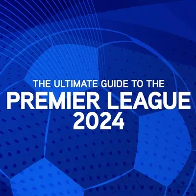 Guía definitiva de la Premier League Anuario 2024 - Ultimate Guide to the Premier League Annual 2024