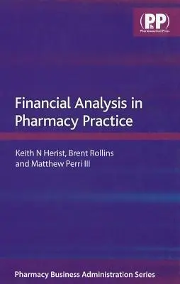 Análisis financiero en la práctica farmacéutica - Financial Analysis in Pharmacy Practice