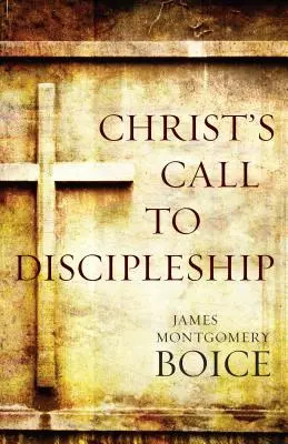 La llamada de Cristo al discipulado - Christ's Call to Discipleship