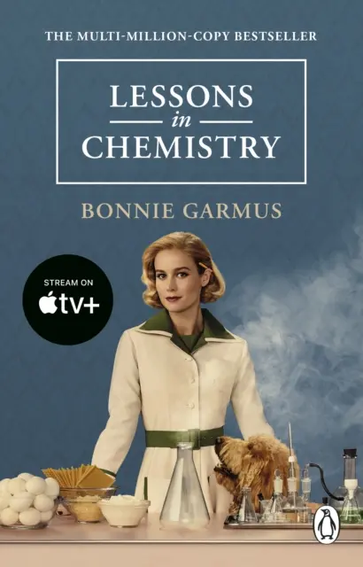 Lecciones de química - Apple TV tie-in para el bestseller y ganador de varios millones de ejemplares - Lessons in Chemistry - Apple TV tie-in to the multi-million copy bestseller and prizewinner