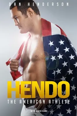 Hendo El Atleta Americano - Hendo: The American Athlete