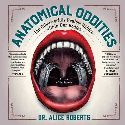 Curiosidades anatómicas: Los reinos de otro mundo ocultos en nuestro cuerpo - Anatomical Oddities: The Otherworldly Realms Hidden Within Our Bodies