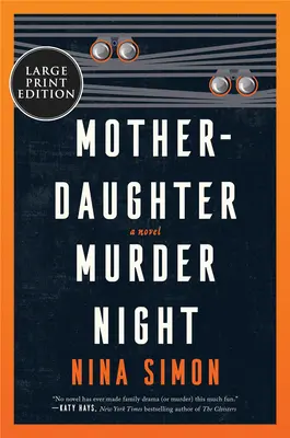 Noche de asesinatos entre madres e hijas: Una elección del club de lectura de Reese Witherspoon - Mother-Daughter Murder Night: A Reese Witherspoon Book Club Pick