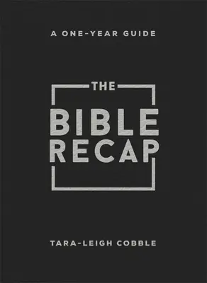 Recapitulación de la Biblia: Guía de un año para leer y comprender toda la Biblia, tamaño personal - Piel aglomerada, negro - The Bible Recap: A One-Year Guide to Reading and Understanding the Entire Bible, Personal Size - Bonded Leather, Black