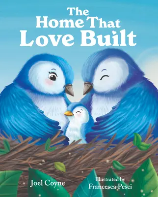 El hogar que construyó el amor - The Home That Love Built