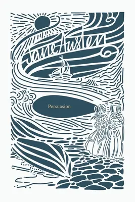 Persuasión (Colección Jane Austen) - Persuasion (Jane Austen Collection)