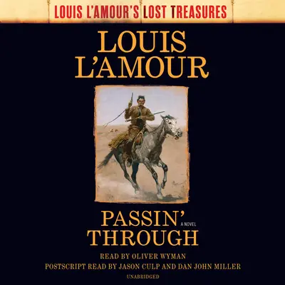 Passin' Through (Los tesoros perdidos de Louis l'Amour) - Passin' Through (Louis l'Amour's Lost Treasures)